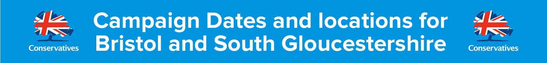 Campaign Dates for Bristol and South Gloucestershire Conservatives